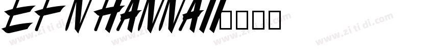 EFN Hannait字体转换